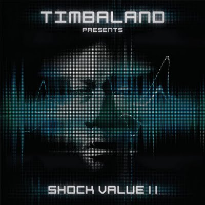 Timbaland Presents Shock Value II – A Review