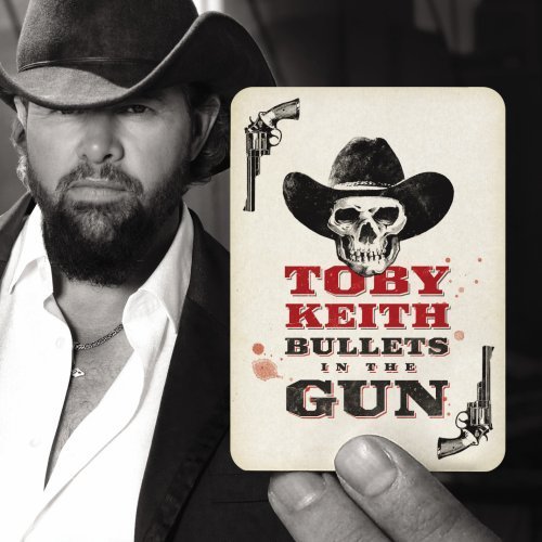 Music Review: Toby Keith – Bullets In The Gun