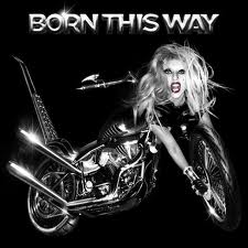 Born This Way: A Review