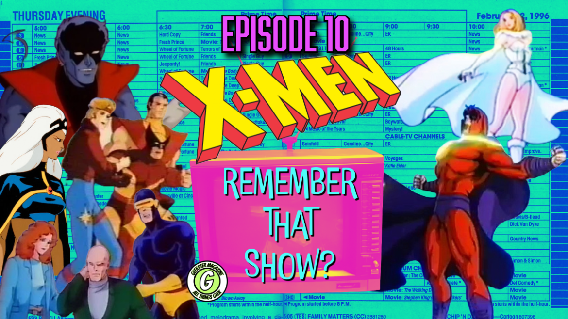 Remember That Show? Episode 10: X-Men: Pryde of the X-Men