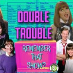 Remember That Show? Episode 34: Double Trouble
